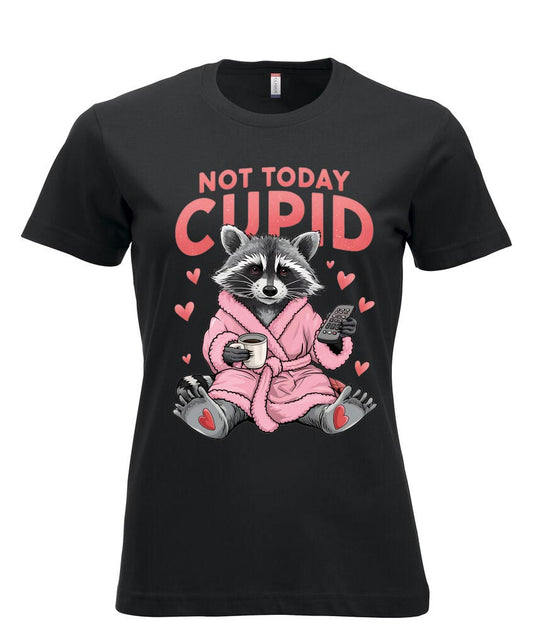 Classic T-women - 'Not today cupid'